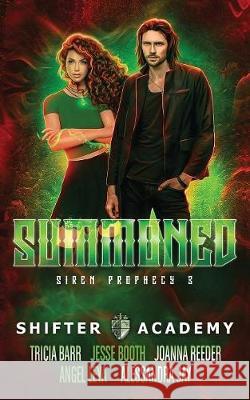 Summoned Tricia Barr Joanna Reeder Angel Leya 9781733749411