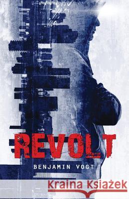 Revolt Benjamin N Vogt   9781733765091