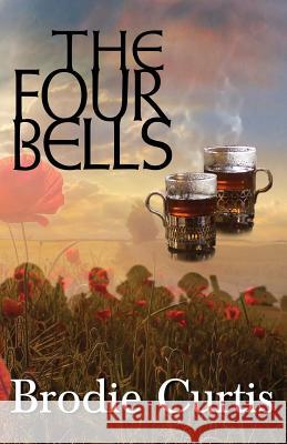 The Four Bells Brodie Curtis Sue Millard Charlie Farrow 9781733783507 Westy Vistas Books