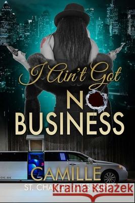 I Ain't Got No Business: The R Series ... Rated 