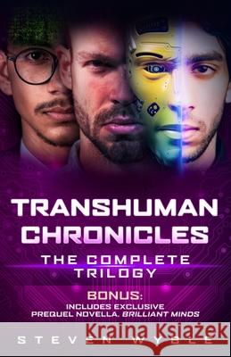 Transhuman Chronicles Steven Wyble 9781733800839 Slaughter County Press