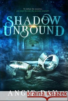 Shadow Unbound Angie Day 9781733814430 Rahne Press