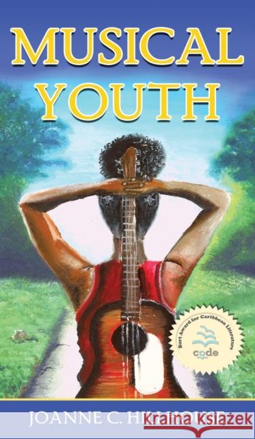 Musical Youth Joanne C. Hillhouse 9781733829960 Cas