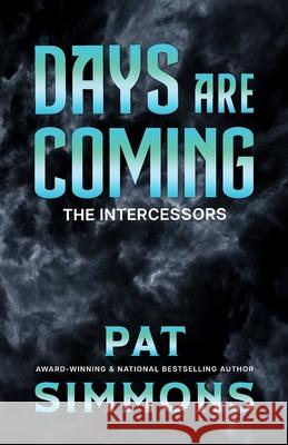 Days Are Coming Pat Simmons 9781733831697
