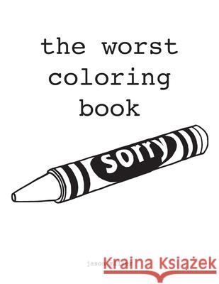 The Worst Coloring Book Jason Miller 9781733835206