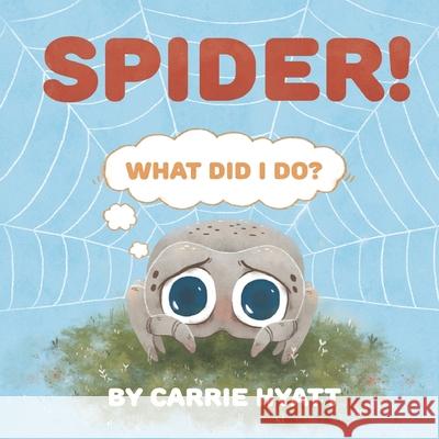 Spider! Tatiana Kamshilina 9781733869737