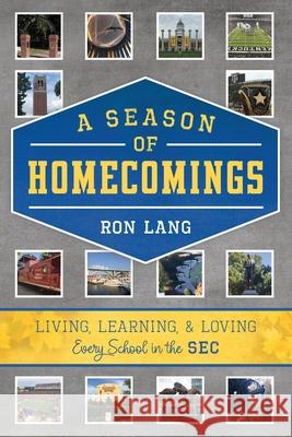 A Season of Homecomings Ron Lang 9781733889377