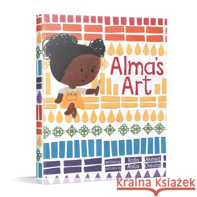 Alma's Art Roda Ahmed Anita Cheung 9781733904940 Hightree Publishing