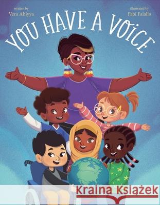 You Have a Voice Vera Ahiyya Fabiana Faiallo 9781733904988 Hightree Publishing