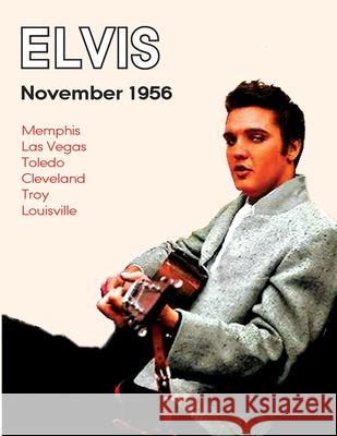 Elvis November 56 Paul Belard 9781733922128 Linden Press