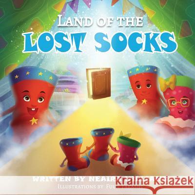 Land of the Lost Socks Neaira Williams Fuuji Takashi 9781733924610 Neaira Williams