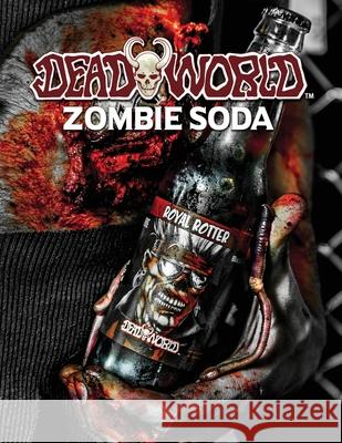 DeadWorld Zombie Soda Joshua Werner Paul Burke 9781733930901 Asylum Publications