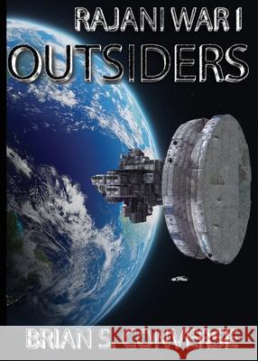 Rajani War I: Outsiders Brian S. Converse 9781733933445