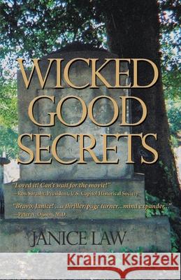 Wicked Good Secrets Janice Law 9781733942126 Judgejanicelaw