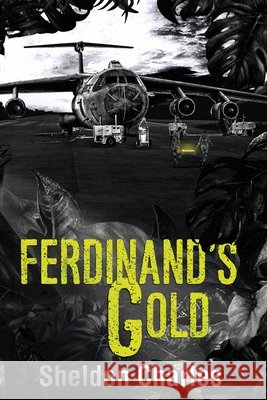 Ferdinand's Gold Sheldon Charles 9781733958851 Valkyrie Spirit Publishing