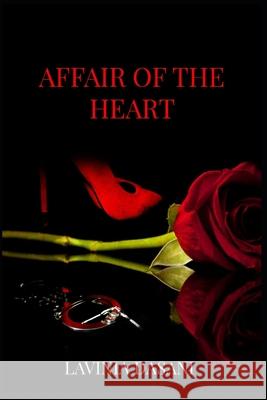 Affair Of The Heart Lavinia Dasani Lavinia Dasani 9781733985734