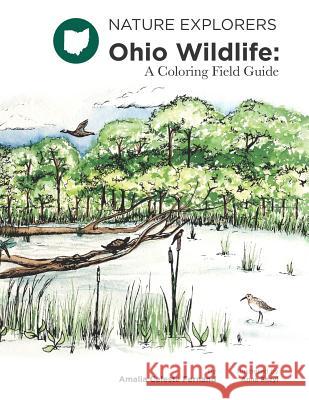 Ohio Wildlife: A Coloring Field Guide Anna Bazyl Amalia Celeste Fernand 9781733992305 R. R. Bowker