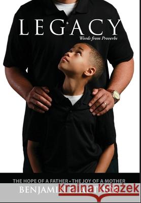 Legacy Benjamin D. Author Benjamin Freeman 9781733994958 Great Lineage Publishing Company