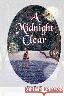 A Midnight Clear Kim Beall 9781733996440 Kimberly E. Beall