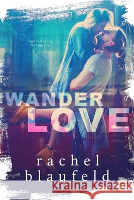 Wanderlove Pam Berehulke Rachel Blaufeld 9781734001716