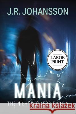 Mania J R Johansson   9781734008999 Midnight Media