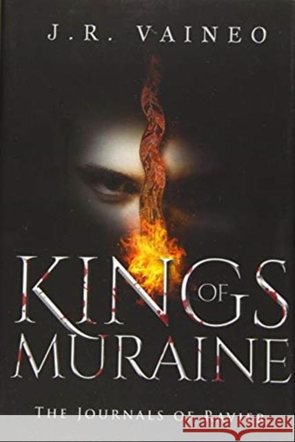 Kings of Muraine - Special Edition: The Journals of Ravier, Volume I J. R. Vaineo M. Gray Dissect Designs 9781734031546 Jrv Books, LLC