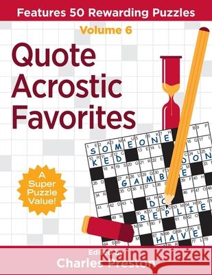 Quote Acrostic Favorites: Features 50 Rewarding Puzzles Charles Preston 9781734048315 Aka Associates