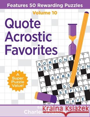 Quote Acrostic Favorites: Features 50 Rewarding Puzzles Charles Preston 9781734048377 Aka Associates