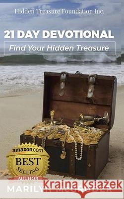 21 Day Devotional: Find Your Hidden Treasure Marilyn M. McGruder 9781734060935