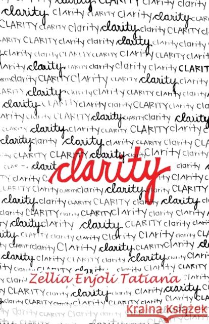 Clarity Zellia Enjoli Tatiana 9781734086522 G Publishing