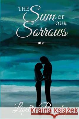 The Sum of Our Sorrows Lisette Brodey 9781734089424