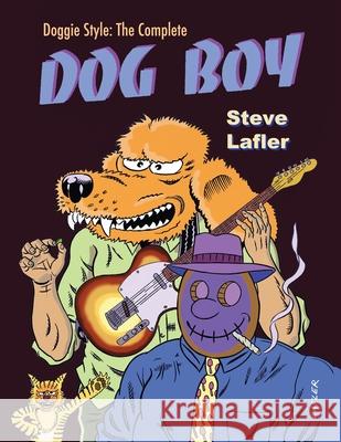 Doggie Style Steve Lafler 9781734108712 Cat Head Comics