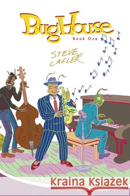 BugHouse: Book One Steve Lafler 9781734108736 Cat-Head Comics