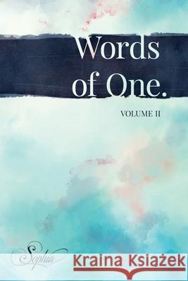 Words of One: Volume II Sophia Love, Dustin Beelow 9781734110951