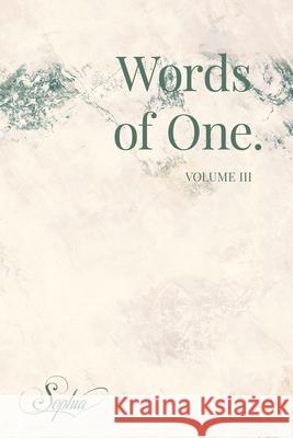 Words of One: Volume III Sophia Love, Dustin Beelow 9781734110975