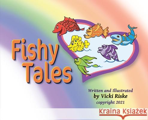 Fishy Tales Vicki Riske Vicki Riske Elisabeth Rinaldi 9781734126853 We Are Puppeteers