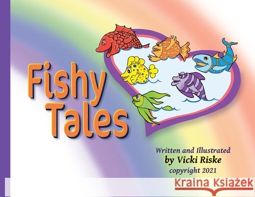 Fishy Tales Vicki Riske Vicki Riske Elisabeth Rinaldi 9781734126860 We Are Puppeteers