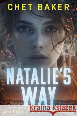 Natalie's Way Chet H. Baker Doug Kurtz 9781734129847 Horsetooth Press