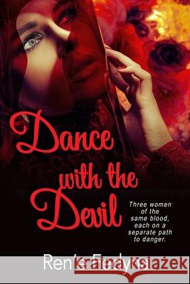 Dance with the Devil Ren'e Fedyna 9781734145311 Rene Fedyna