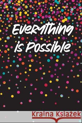 Everything is Possible Journal Debra Brown Meredith Brown Jessica Nash 9781734145656