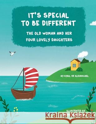 It's Special to be Different: The Old Woman and Her Four Lovely Daughters Marina Yakubivska Sybil Vr Kleinmichel 9781734160505 Sycheck Systems