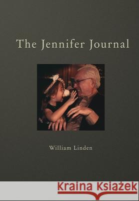 The Jennifer Journal William Linden 9781734161816