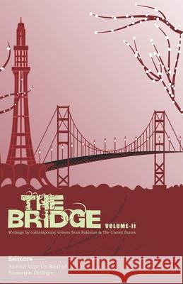 The Bridge Volume-II Shannon Phillips Aaisha Um 9781734170245 Picture Show Press