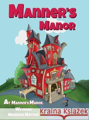 Manner\'s Manor Mike Resh Steven Kernen 9781734207187 Pops and Hops Publishing