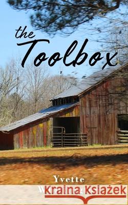 The Toolbox Yvette Whittington 9781734209860