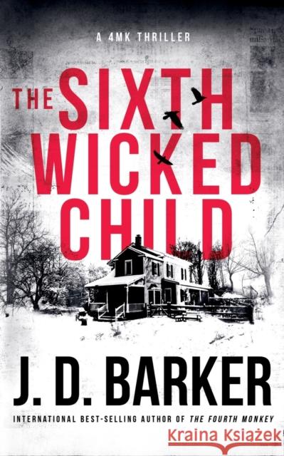 The Sixth Wicked Child J. D. Barker 9781734210439 Hampton Creek Press