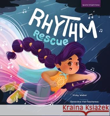 Rhythm Rescue Vicky Weber Genevi 9781734212983