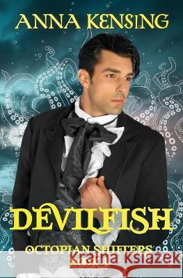 Devilfish Anna Kensing 9781734234404 Kensing Books