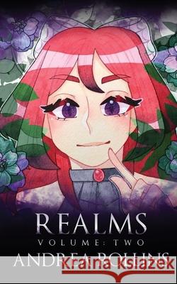 Realms: Volume Two Andrea Laray Rollins Saltteas                                 Jaclyn 9781734234527 Andrea Rollins