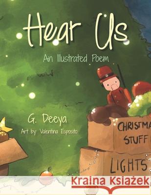 Hear Us: An Illustrated Poem G Deeya, Valentina Esposito 9781734237009 Grace Ekwue